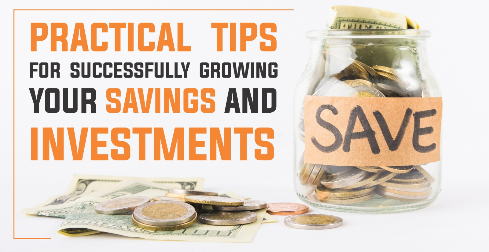 GUIDELINES TO SUCCESSFUL SAVING AND INVESTING